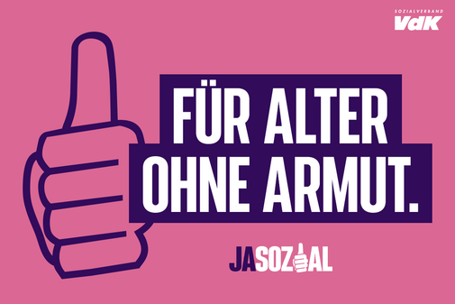 Jasozial - für Alter ohne Armut Motiv der VdK-Aktion Jasozial: Grafik in rosa und lila. Zu sehen ist eine Hand, die das "Daumen hoch"-Zeichen macht, und der Schriftzug "Für Alter ohne Armut"