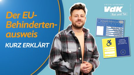 Der EU-Behindertenausweis - kurz erklärt Thumbnail für das Video mit einem Bild von Kai Steinecke und dem Text "Der EU-Behindertenausweis - kurz erklärt"