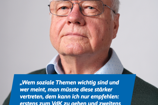 Das Bild zeigt ein Portraitfoto von Georg Gartner und das Zitat "Wem soziale Themen wichtig sind und wer meint, man müsste diese stärker vertreten, dem kann ich nur empfehlen: erstens zum VdK zu gehen und zweitens auch ein Ehrenamt zu begleiten". Am oberen Bildrand sind das VdK-Logo und das Logo der Aktion Alles geht zusammen.