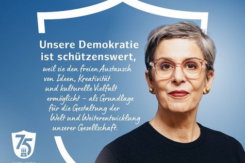Unsere Demokratie ist schützenswert, weil sie den freien Austausch von Ideen, Kreativität und kulturelle Vielfalt ermöglicht - als Grundlage für die Gestaltung der Welt und Weiterentwicklung unserer Gesellschaft.