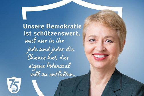 Unsere Demokratie ist schützenswert, weil nur in ihr jede und jeder die Chance hat, das eigene Potenzial voll zu entfalten.