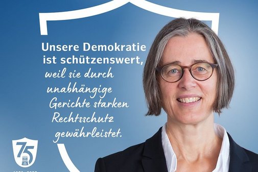 Unsere Demokratie ist schützenswert, weil sie durch unabhängige Gerichte starken Rechtsschutz gewährleistet.